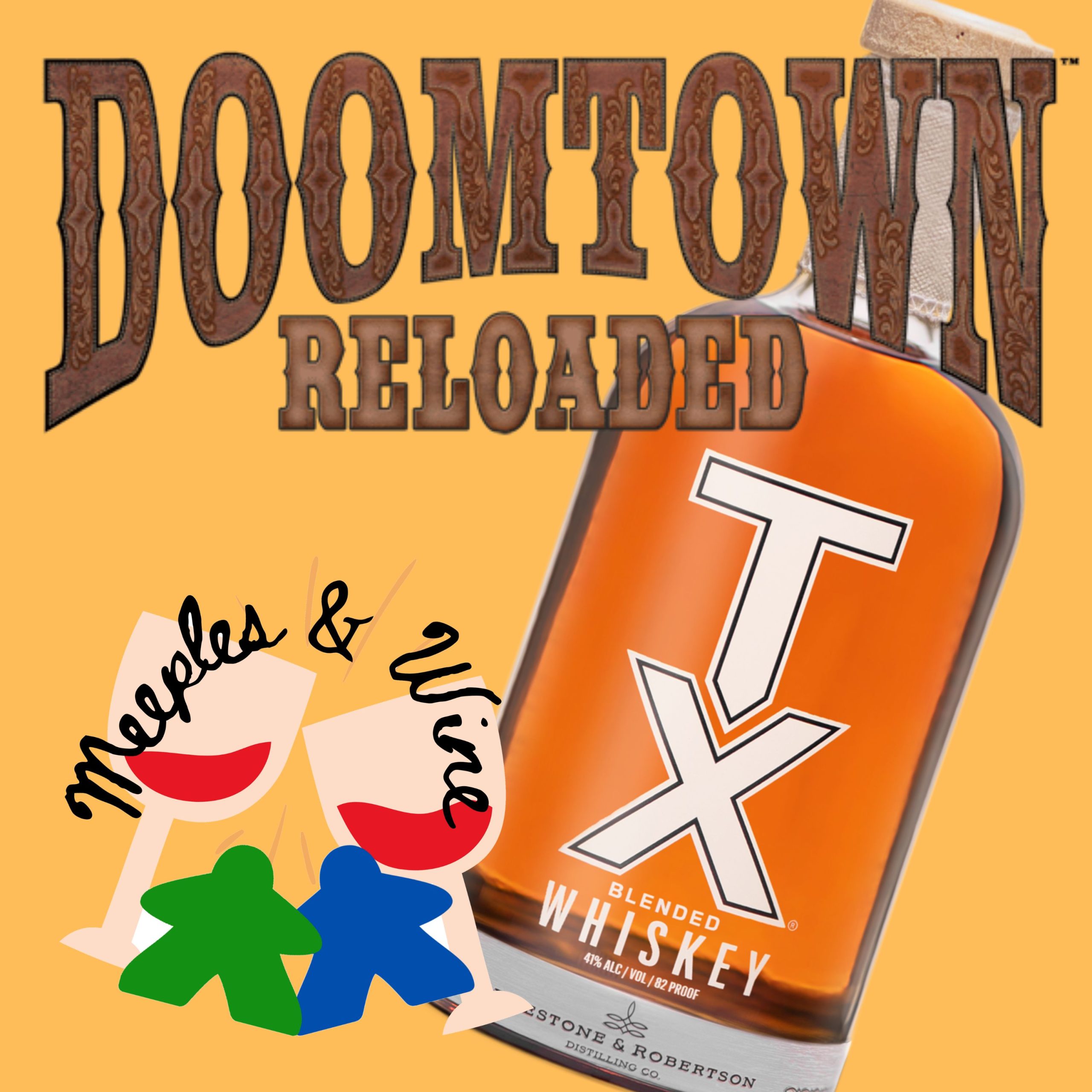 Doomtown Reloaded & TX Blended Whiskey